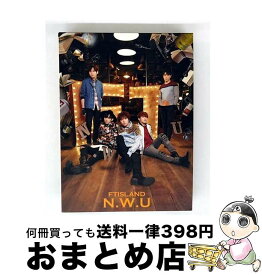 【中古】 N．W．U 初回限定盤A / FTISLAND / FTISLAND / ワーナーミュージック・ジャパン [CD]【宅配便出荷】