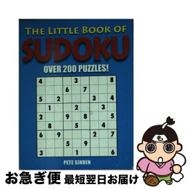 【中古】 The Little Book of Sudoku/Pete Sinden / Pete Sinden / Michael O’Mara Books Ltd [ペーパーバック]【ネコポス発送】