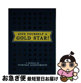 【中古】 Give Yourself a Gold Star!: A Journal of Everyday Achievements / Leslie Jonath / Chronicle Books [その他]【ネコポス発送】