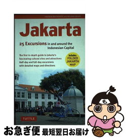 【中古】 Jakarta: 25 Excursions in and around the Indonesian Capital Andrew Whitmarsh / Andrew Whitmarsh / Tuttle Publishing [ペーパーバック]【ネコポス発送】