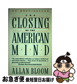 【中古】 The Closing of the American Mind/TOUCHSTONE PRESS/Allan Bloom / Allan Bloom / Simon & Schuster [ペーパーバック]【ネコポス発送】