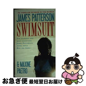 【中古】 SWIMSUIT(A) / James Patterson, Maxine Paetro / Grand Central Publishing [その他]【ネコポス発送】