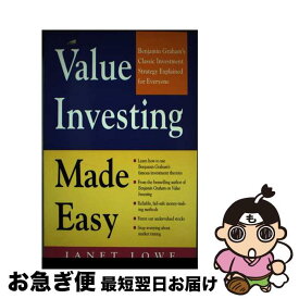 【中古】 Value Investing Made Easy: Benjamin Graham's Classic Investment Strategy Explained for Everyone / Janet Lowe / McGraw-Hill [ペーパーバック]【ネコポス発送】
