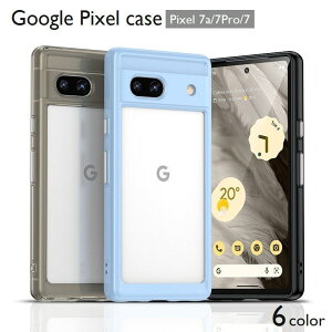  X}zP[X Google Pixel7a Pixel7Pro Pixel7 X}zJo[ X}[gtH O[O sNZ یJo[ NA  Vv  wʕی h~