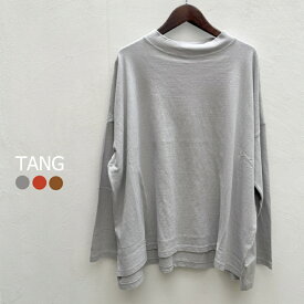 TANG(タング) ラフィー天竺　モックネックカットソー　2425016