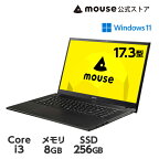 【ポイント5倍★3/29～4/1】mouse F7-I3U01BK-A [ Windows 11] 17.3型 Core i3-1115G4 8GB メモリ 256GB SSD ノートパソコン 新品 マウスコンピューター PC おすすめ 10万円以下