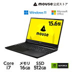 【ポイント5倍★3/29～4/1】mouse K5-I7GM5BK-A パソコン 15.6型 Core i7-12650H 16GB メモリ 512GB M.2 SSD GeForce MX550 ノートパソコン Office付き 新品 マウスコンピューター PC おすすめ