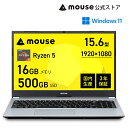 【エントリーで★P10倍】【SALE★28,000円オフ！】【3年保証・国内生産・公式】ノートパソコン Office付き 新品 mouse A5-A5A01SR-A ( 16GB メモリ 搭載モデル) 15.6インチ フルHD Ryzen 5 7430U 500GB SSD マウスコンピューター ノートPC