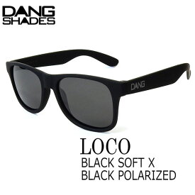 サングラス ファッション スポーツ DANG SHADE ダンシェイズ LOCO BLACK SOFT X BLACK POLARIZED ロコ 軽量 人気