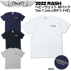 2022 RASH ラッシュ ヘビーウェイト 羽バックTee 7.1oz 胸ポケット Tシャツ メール便配送