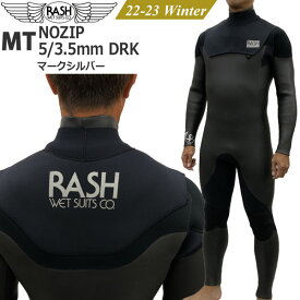 ウェットスーツ セミドライ 22-23 RASH ラッシュ MT NOZIP 5/3.5mm CFP UPグレード最高品質吸湿発熱起毛 ノンジップ フルスーツ 国産 あす楽