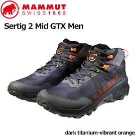 マムート MAMMUT ゴアテックス Sertig 2 Mid GTX Men カラー：dark titanium-vibrant orange トレッキングシューズ 登山靴