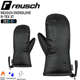 スキー スノーボード 手袋 REUSCH ロイシュ OVERGLOVE R-TEX XT オーバーグローブアールテックスエックスティ オーバーミット レース 基礎