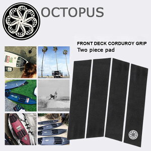 OCTOPUS(�I�N�g�p�X) GRIP FRONT DECK CORDUROY �t�����g �f�b�L�p�b�h �T�[�t�B��