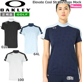 ゴルフ レディース ウェア オークリー OAKLEY ELEVATE クールストレッチ BS LOGO 半袖 モック シャツ 女性 GOLF メール便配送