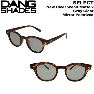 �_���V�F�C�Y �Z���N�g �j���[�N���A?�E�b�h�}�b�g DANG SHADES SELECT NEW CLEAR WOOD MATTE X GRAY CLEAR MIRROR POLARIZED �ዾ �T���O���X �g�����h �t�@�b�V���� �X�|�[�c