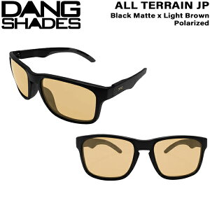 �_���V�F�C�Y �I�[���e���[�� JP �u���b�N�}�b�g DANG SHADES ALL TERRAIN JP BLACK MATTE X LIGHT BROWN POLARIZED �ዾ �T���O���X �g�����h �t�@�b�V���� �X�|�[�c