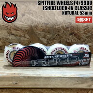 スピットファイア ウィール SPITFIRE WHEELS F4/99DU ISHOD LOCK-IN CLASSIC NATURAL 53mm スケボー ウィ…