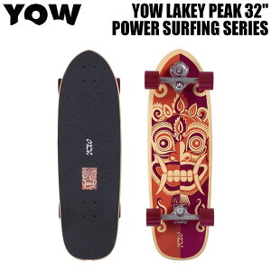 E CL[s[N 25 YOW LAKEY PEAK 32 POWER SURFING SERIES YOW SURFSKATE