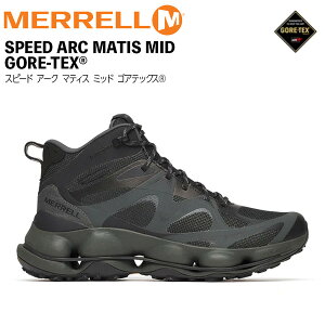  Xs[hA[N}eBX~bhSAebNX MERREL SPEEDARC MATIS MID GORE-TEX oRC gbLO ubN 7 7.5 8 8.5 9 9.5 10