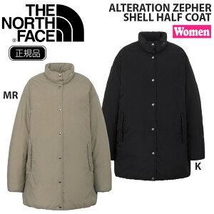 25-26 ザ ノースフェイス オルタレイションゼファーシェルハーフコート THE NORTH FACE ALTERATION ZEPHER SHELL HALF COAT 冬用ジャケット ダウン レディス ゴアテックス内張 スタイリッシュ