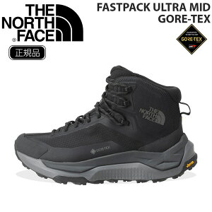 ザ ノースフェイス ファストパックウルトラミッドゴアテックス THE NORTH FACE FASTPACK ULTRA MID GORE-TEX ファストハイク ゴアテックス トレッキング ハイキング