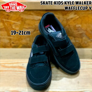 �o���Y �L�b�Y VANS SKATE KIDS KYLE WALKER WAFFLECUP V BLACKOUT ���@���Y �X�P�[�g �L�b�Y �J�C���E�H�[�J�[ ���b�t���J�b�v VN000Y6J1OJ