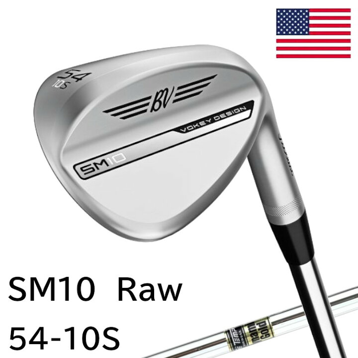 楽天市場】Titleist Vokey Design SM10 Raw Wedge タイトリスト 