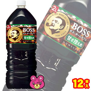 y2P[Xz Tg[ {X z[JtF ÂT PET 2L×6{×2P[XFv12{ 2000ml ÂЂ BOSS ykCEEzsz