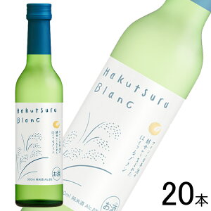 �y�����z�y1�P�[�X�z ���ߎ� Hakutsuru Blanc �r 300ml×20�{ �n�N�c���u���� �y�k�C���E����E�����z���s�z