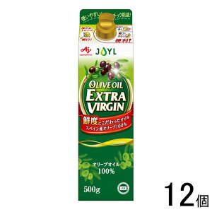 【12個】 J-オイルミルズ AJINOMOTO オリーブオイルエクストラバージン スマートグリーンパック 500g×12個 味の素 【北海道・沖縄・離島配送不可】