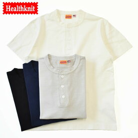 Healthknit MADE IN U.S.A henryneck T-shirt 7.1oz ヘルスニット アメリカ製 ヘンリーネックTシャツ 99201 メンズ レディース ユニセックス カットソー