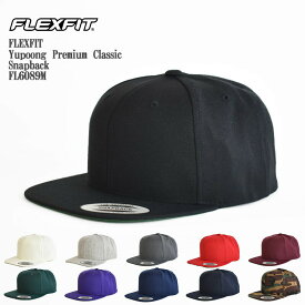 FLEXFIT フレックスフィット Yupoong Premium Classic Snapback FL6089M プレミアム クラッシック スナップバック 6パネルフラットバイザー キャップ ユーポン社 メンズ レディース ユニセックス