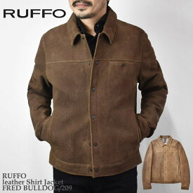 RUFFO ルッフォ leather Shirt Jacket FRED BULLDOG/209 フレッド レザー シャツ ジャケット メンズ イタリア
