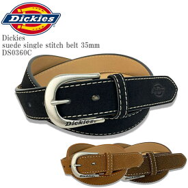 Dickies ディッキーズ suede single stitch belt 35mm DS0360C ロゴ スエード シングル ステッチ ベルト スエード エンボス レザー フェイクレザー 革 ベルト スケーター ストリート メンズ レディース ユニセックス