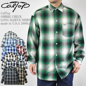 CalTop キャルトップ OMBRE CHECK LONG SLEEVE SHIRT made in U.S.A オンブレ チェック アクリル 長袖 シャツ オーバーシルエット メンズ レディース ユニセックス