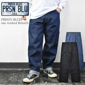 PRISON BLUES プリズン ブルース one washed Relaxfit jeans ワンウォッシュ ワークデニム リラックスフィット ジーンズ デニム アメリカ製 メンズ レディース ユニセックス