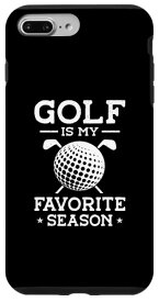 iPhone 7 Plus/8 Plus Golf Is My Favorite Season ゴルフプレーヤー ゴルフボール スマホケース