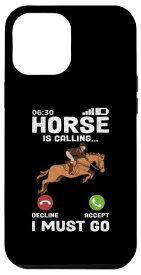 iPhone 14 Plus Horse Is Calling I Must Go おもしろライディング レーシング 乗馬 スマホケース