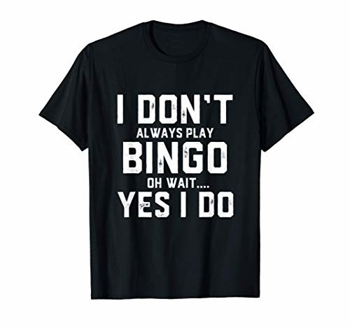 Bingo Gift - Funny 全商品オープニング価格 Game For Gag 安心と信頼 Tシャツ Night
