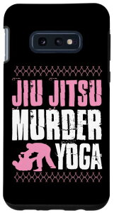 Galaxy S10e Jiu Jitsu Murder Yoga BBJ ObvOƃg[jO X}zP[X
