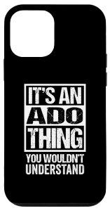 It's An Ado Thing You Wouldn't Understand �X�}�z�P�[�X iPhone 12 mini �p