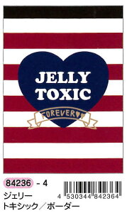 ݌ɌN[A v` JELLY TOXIC@84236
