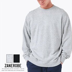 【セール 20％OFF】 ゼインローブ ZANEROBE トレーナー スウェット プルオーバー クルーネック ビッグシルエット オーバーサイズ 長袖 ブラック 黒 グレー アメカジ ストリート メンズ 国内正規品 インポート ブランド 海外ブランド ZR400-DEP/ZR406-NR