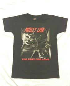 KIDS ロックTシャツ　MOTLEY CRUE(モトリークルー）TOO FAST FOR LOVE　6-8（115）/8-10（130）/10-12（140）/黒/ブラック/バンドTシャツ/子供服/バンT