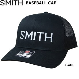 スミス メッシュキャップ ブラック SMITH BASEBALL CAP BLACK 011305093