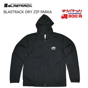 uXgbN BLASTRACK hC Wbvp[J[ DRY ZIP-PARKA BLACK ubN [40075]