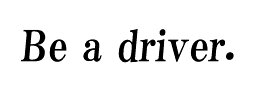 J. 38 Be a driver. 文字ステッカー　カッティングステッカー
