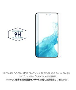 Ki araree A[ Galaxy S22 SCG13 SC-51C 9H KXR[eBO FLEX GLASS Super Slim gwF؃ZT[ɑΉ BS23134S22