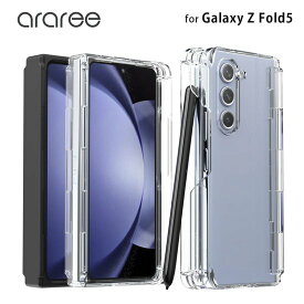 国内正規品 araree アラリー Galaxy Z Fold5ケース ペンホルダー付き Nukin P クリア SAMSUNG公式 TPU素材 背面は丈夫なポリカーボネート